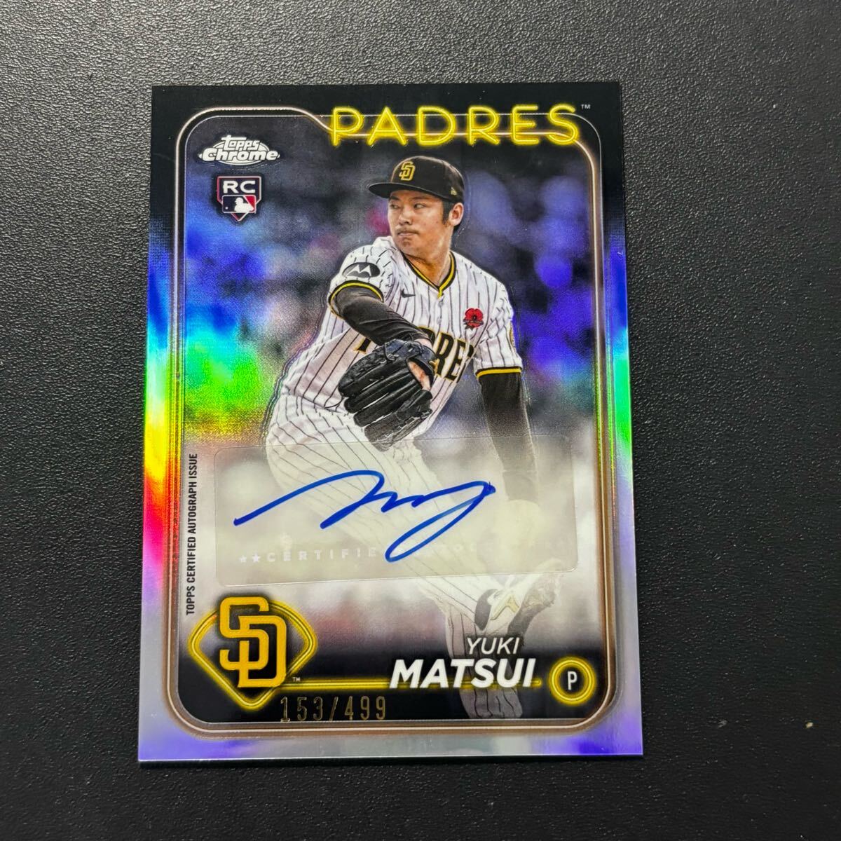 松井祐樹_直筆オンカードサイン_ルーキーカード_シリアルNo.付き 499枚限定 松井裕樹 2024 Topps Chrome ルーキー 直筆サインカード