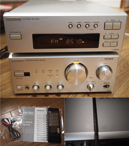 ONKYOオンキョー A-909X アンプ＋T-405TXチューナー INTEC205 ONKYO A