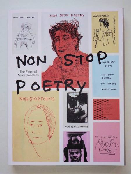 マーク・ゴンザレス作品集　NON STOP POETRY 世界限定2000部