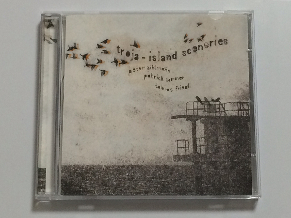 【ピアノ・トリオ】Peter Zihlmann／trojisland sceneries