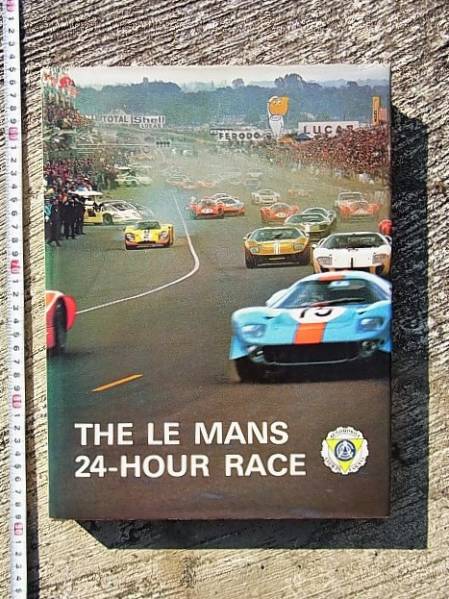 洋書 スイス●THE LE MANS 24-HOUR RACE●ルマン24時間1949-1973
