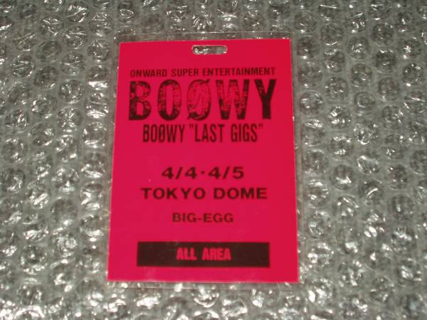 BOØWY LASTGIGS スタッフ用 グッズ☆BOOWY「BOOWY LAST GIGS」スタッフ・パス～東京ドーム/BIG-EGG