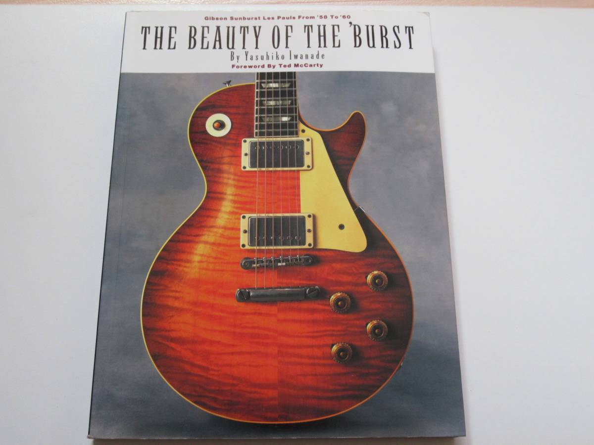 驚きの破格値，SALE Beauty of the 'Burst Gibson Sunburst Les Pauls from '58 to '60 ギブソン レスポール 洋書(楽器)｜売買されたオークション情報、yahooの商品情報をアーカイブ公開 - オークファン 楽器