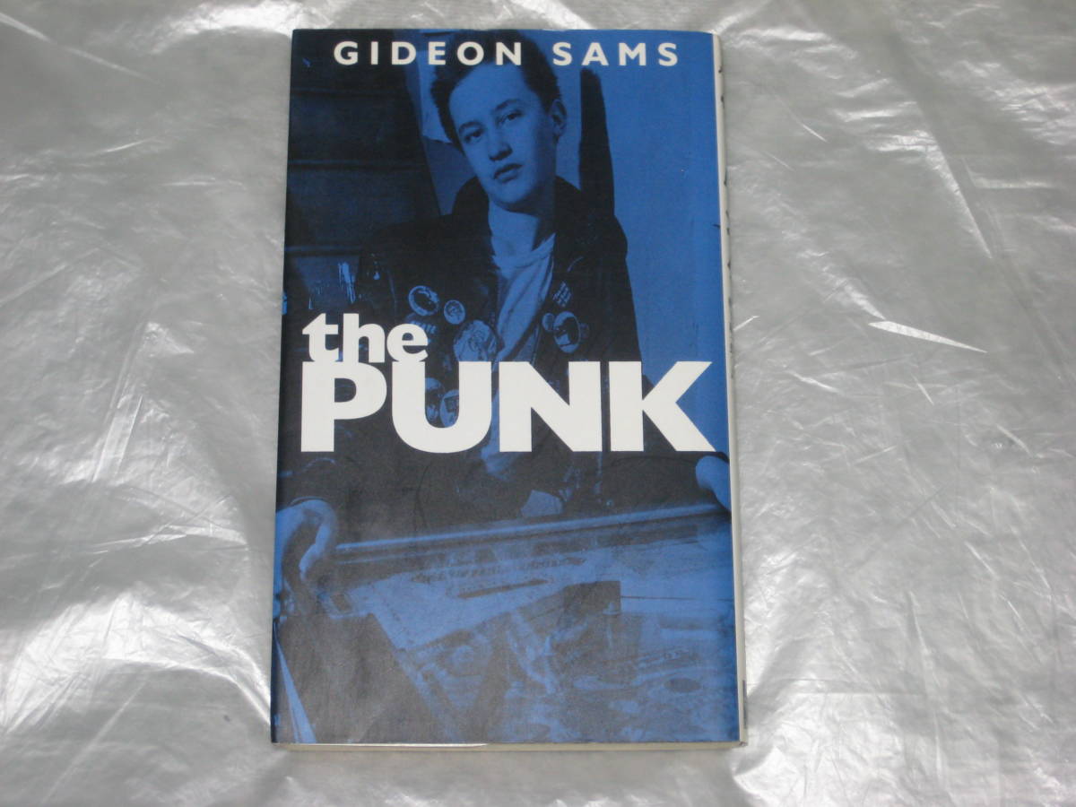 ザ・パンク 著 絶版 THE PUNK ギデオン・サムズ 柳下毅 初版本 