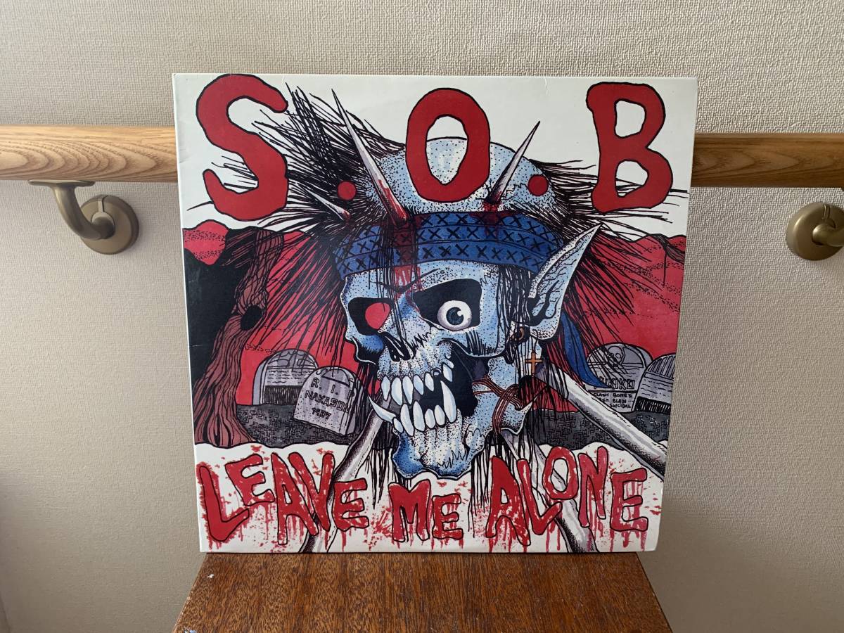 LP S.O.B / LEAVE ME ALONE OUTO/GISM/LIP CREAM LP S