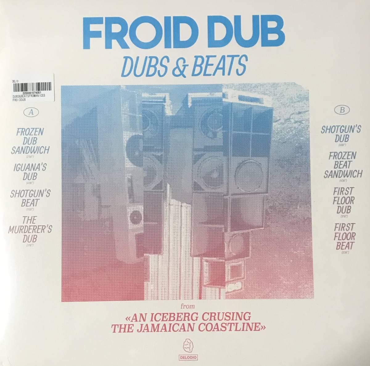 FROID Froid Dub DELODIO DUB Blue _ Bass_DEL13 DUB__Deep Jamaican