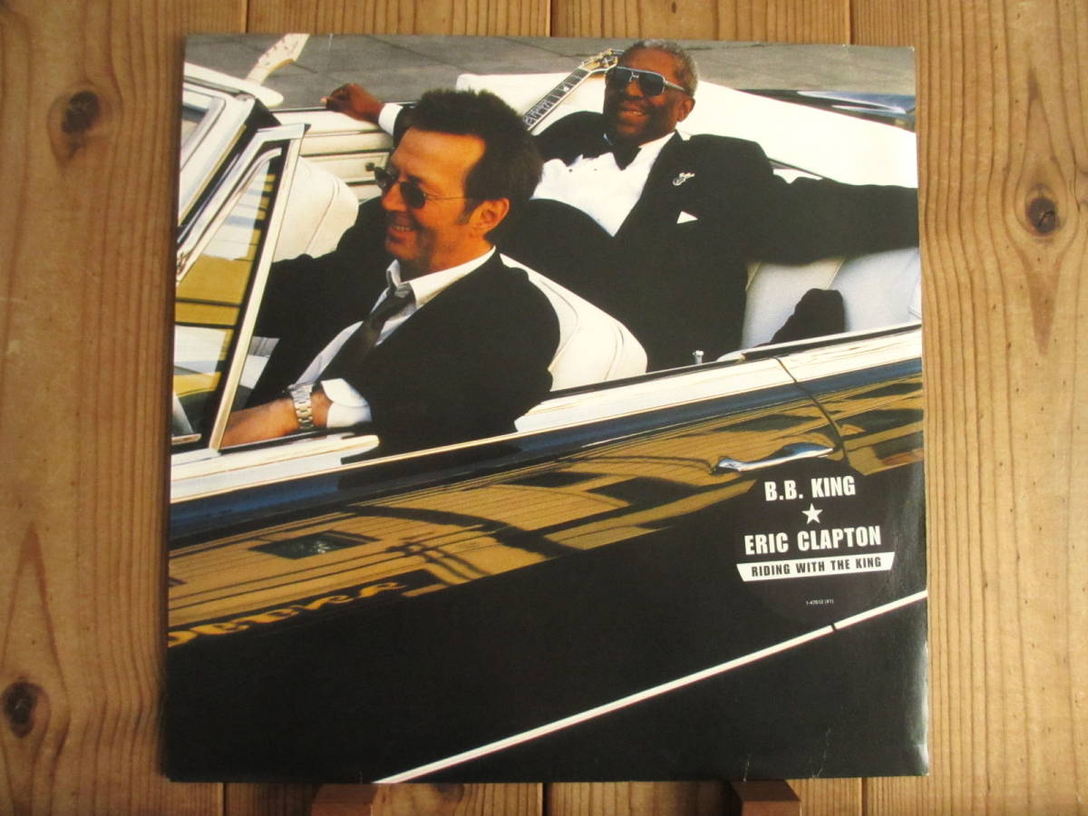 高品質，爆買い オリジナル / B.B. King BBキング & Eric Clapton エリッククラプトン / Riding With the King / Reprise / Wea / 947612-1 / 1stプレス(Eric Clapton)｜売買されたオークション情報、yahooの商品情報をアーカイブ公開 - E