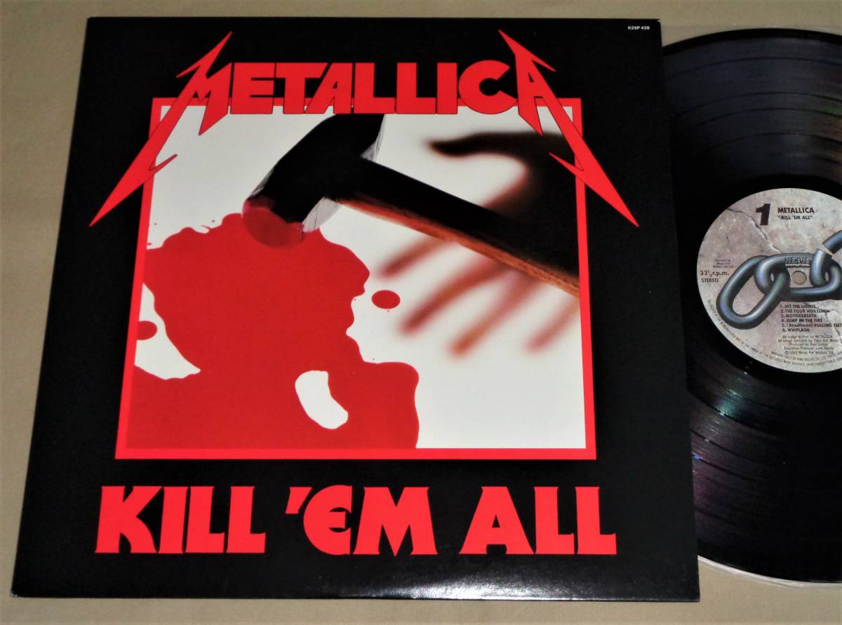 安い，お買い得 LP 国内盤 メタリカ 血染めの鉄槌 ハンマー METALLICA/KILKL 'EM ALL/ライナー付き/1984年/キングレコード/K25P 438(Metallica)｜売買されたオークション情報、yahooの商品情報をアーカイブ公開 - オーク Metallica