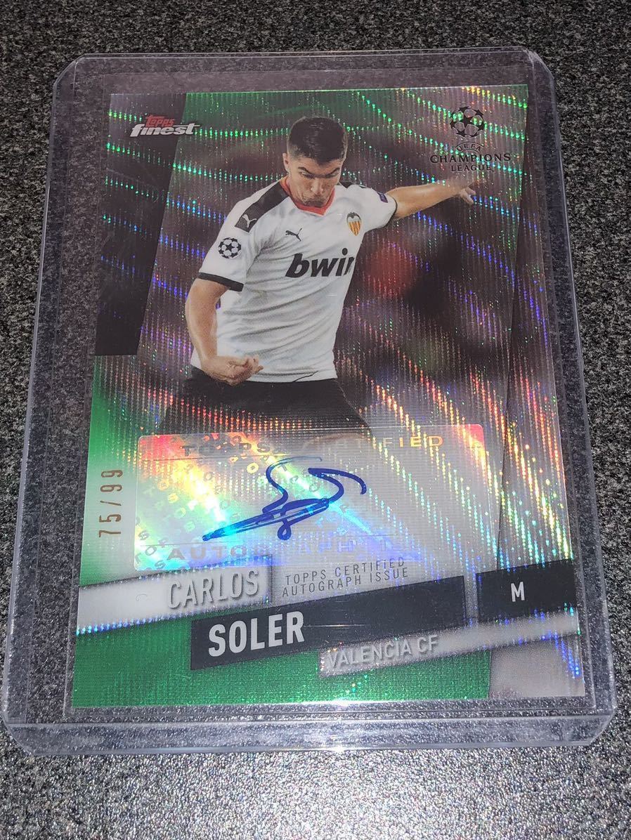 19-20 Topps Finest UEFA Champions League/CARLOS SOLER/VALENCIA CF/カルロス　ソレール/バレンシア/PSG/直筆サインカード　75/99_1