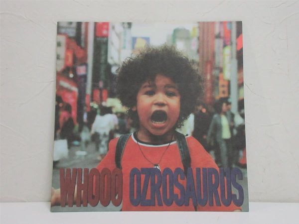 LP OZROSAURUS &frasl; オジロザウルス &frasl; WHOOO &frasl; 045STYLE J-RAP 日本語