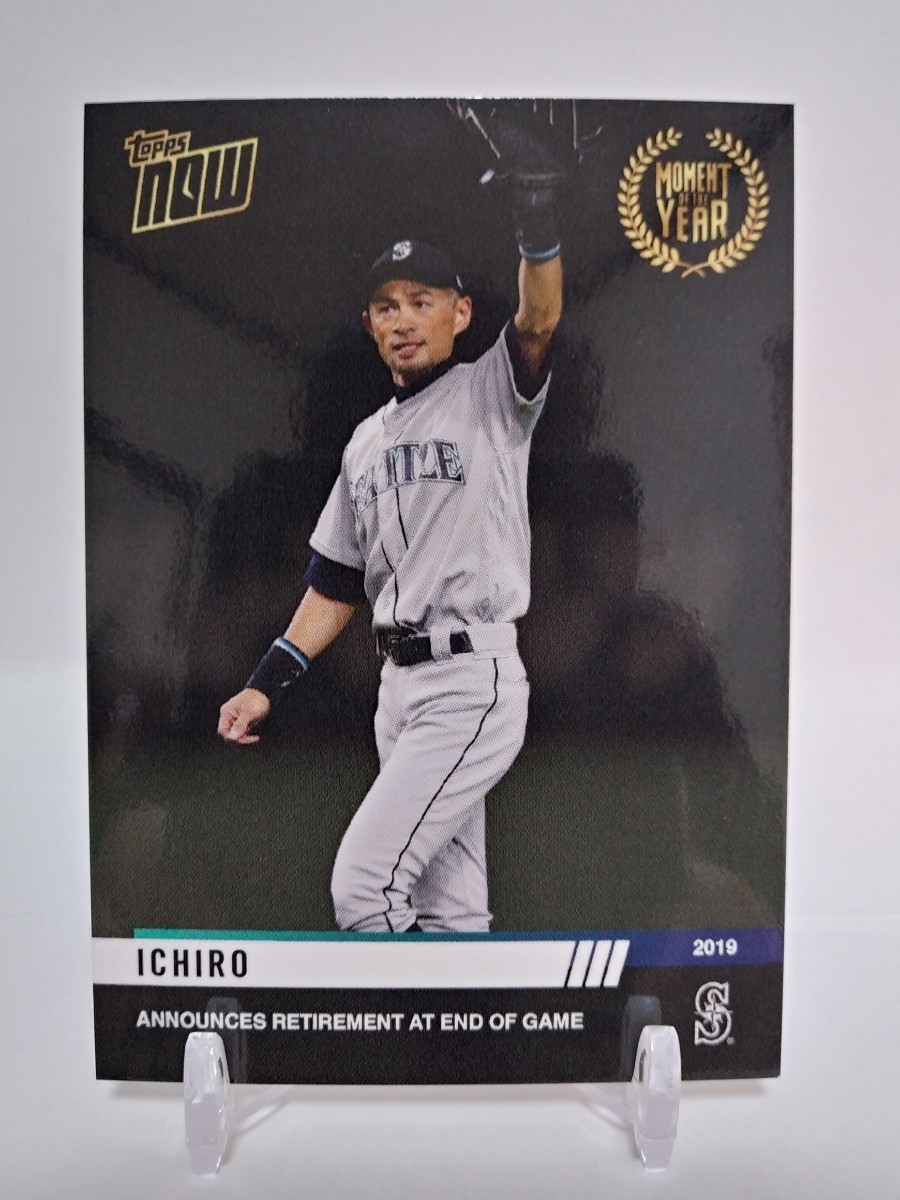 Topps Now】イチロー/2019/MOMENT of the YEAR/ END OF GAME/MOY-14/金