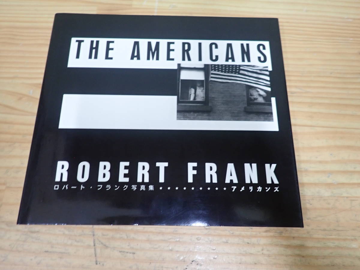 Editions of 'The Americans' d12d 初版◇ロバート