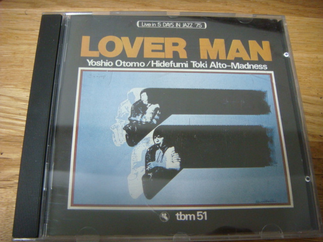 土岐英史 大友義雄 ラヴァー マン LOVER MAN TBM 西独盤 CD West Germany TBM CD 2551 渡辺香津美 井野信義 THREE BLIND MICE 