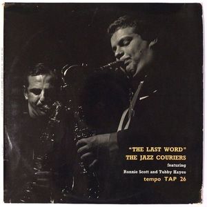 341位 ☆The Jazz Couriers Featuring Tubby Hayes And Ronnie Scott☆The Last Word UK-TEMPO