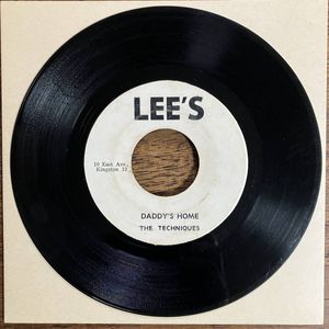 383位 ♪ 7” DADDY'S HOME - THE TECHNIQUES (LEE'S)