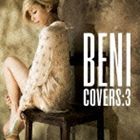 COVERS：3（初回限定盤／CD＋DVD） BENI