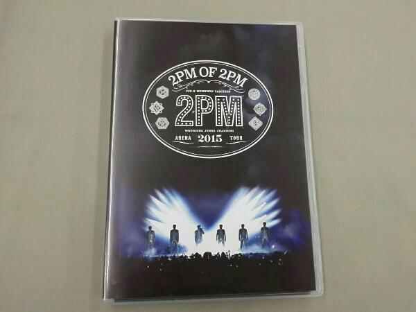 2PM/ARENA TOUR 2015 2PM OF 2PM〈2枚組〉 2PM ARENA TOUR 2015 2PM OF 2PM 2PM ARENA TOUR 2015 【公式通販】