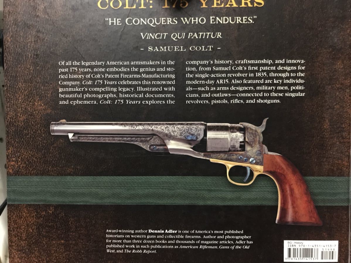COLT モデルガン コルト Part 0 アメリカの銃の運命を作った\u2015コルト社の歴史とリボルバー一覧を完全 同梱取置歓迎古洋書「COLT 175 YEARS」コルト銃鉄砲武器兵器ピストルピースメーカーシングルアクションアーミーガバメント