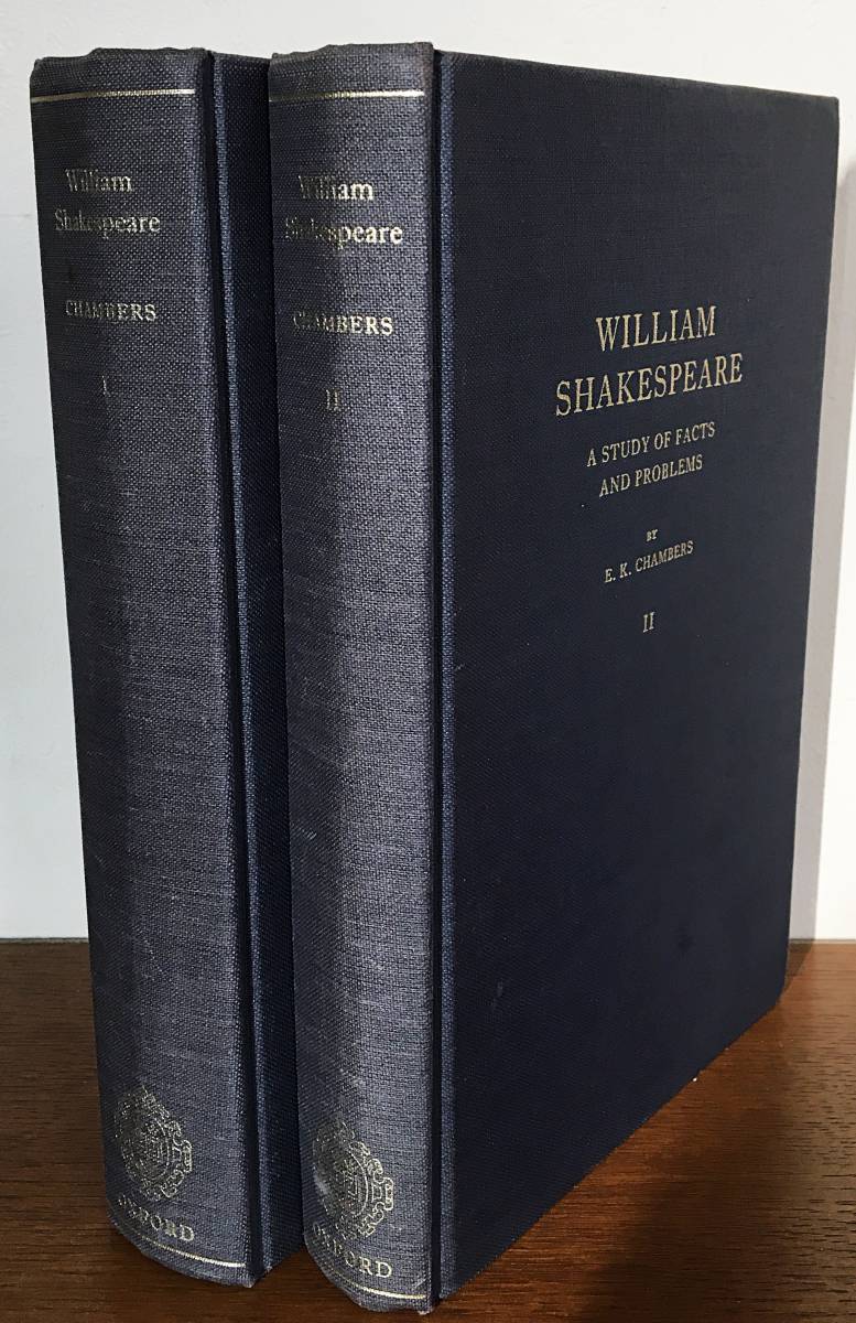 William Shakespeare E. K. Chambers 1 & 2 William Shakespeare a