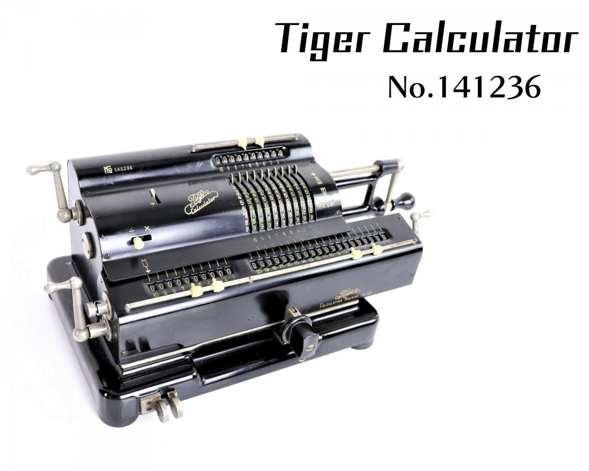 TIGER タイガー 手回し計算機 CALCULATING MACHINE Tigerタイガー手廻計算器 Tiger Calculating Machine Tigerタイガー手
