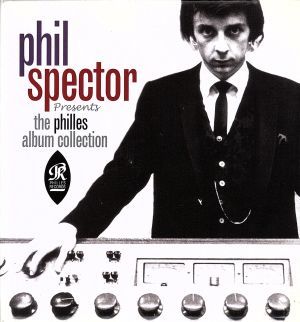 Spector Phil The Album Collection Presents Phillies - Various