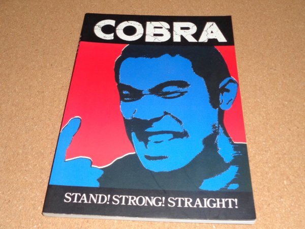COBRA STAND!STRONG!STRAIGHT! COBRA⁄STAND!STRONG!STRAIGHT! = I