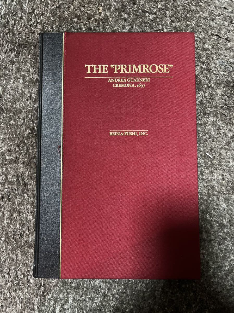 THE PRIMROSE ANDREA GUARNERI CREMONA,1697ヴァイオリン本(バイオリン