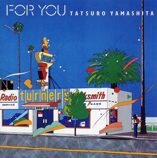 山下達郎 - ⁄ FOR Yamashita YOU Tatsuro : YAMASHITA TATSURO 