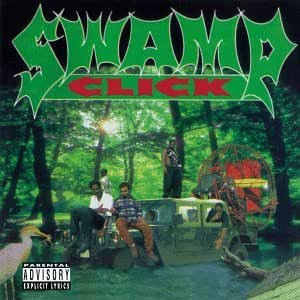 【G-RAP】SWAMP CLICK １９９７ New Orleans， LA【GANGSTA RAP】甘茶メロウ