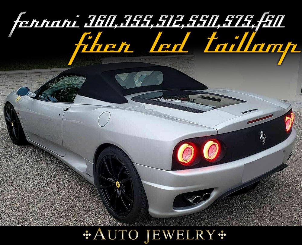 新品1円～ フェラーリ 360モデナ，F355，550，575，512，F50 ファイバーLEDテール 4ピースSET FERRARI オートジュエリー クリスタルアイ F360