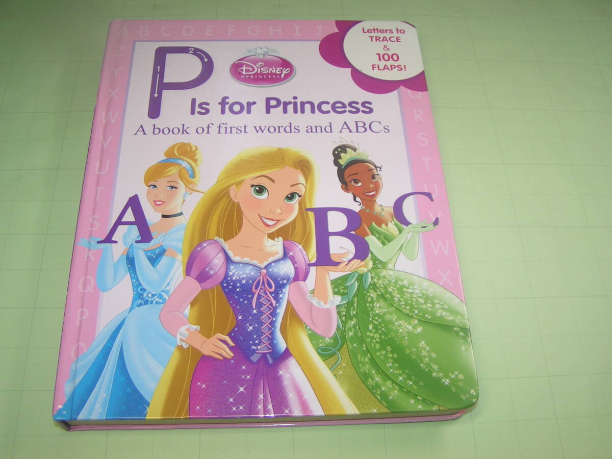 ?????? ?????? ???????????? Disney P is for Princess A book of first words and ABCs ...