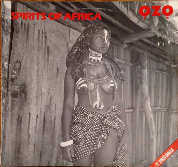 Ozo - Spirits Of Africa / Listen To The Buddha (12) Loft