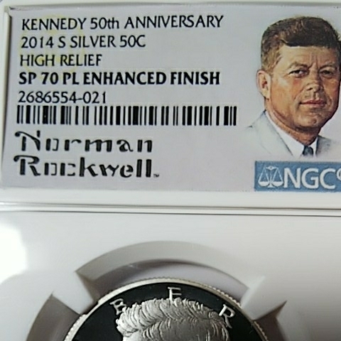 ケネディコイン ケネディ銀貨 NGC鑑定 SP 70 P/L Enhanced Finish Norman Rockwell ケネディ50周年記念銀貨 50セント モルガンダラー以後