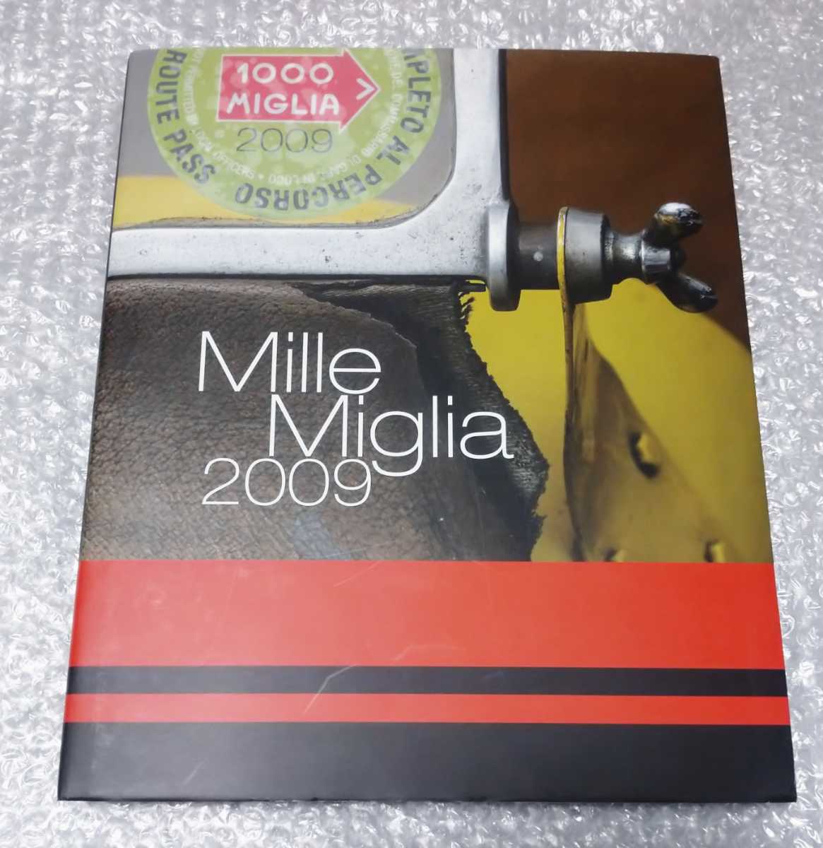 Mille Miglia 2009 写真集 洋書 ミッレミリア アルファロメオ メルセデス・ベンツ BMW フェラーリ ポルシェ ジャガー 