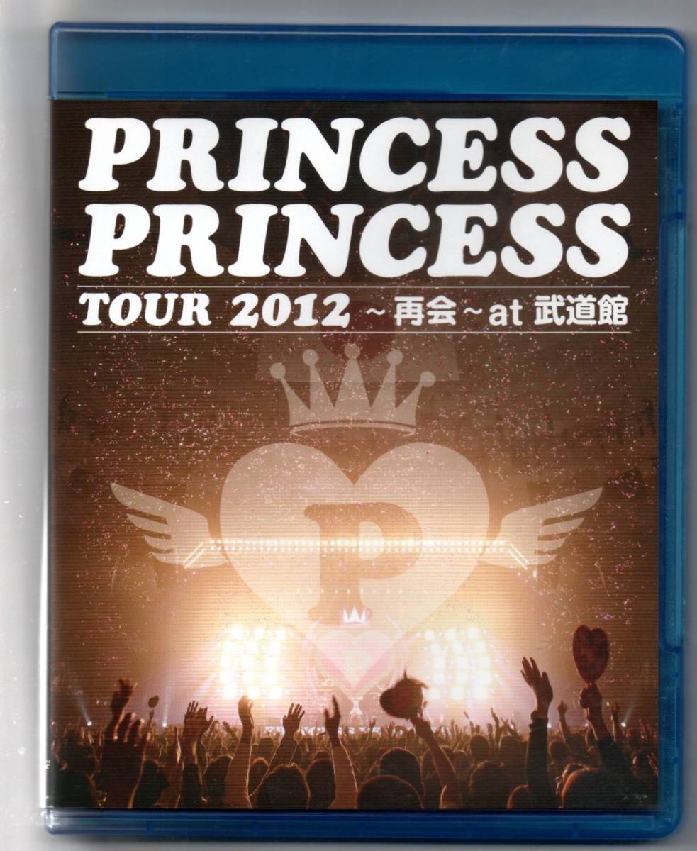 PRINCESS TOUR 2012~再会~at 2012～再会～at 武道館 PRINCESS