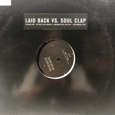 【HMV渋谷】LAID BACK /SOUL CLAP/COCAINE COOL: SOUL CLAP REMIXES(BMVI002)