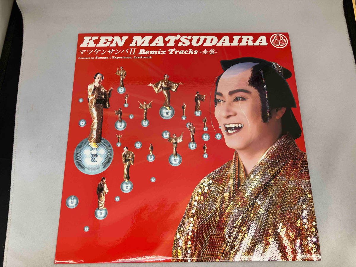 レコード 松平健 マツケンサンバII リミックス トラックス＝赤盤 