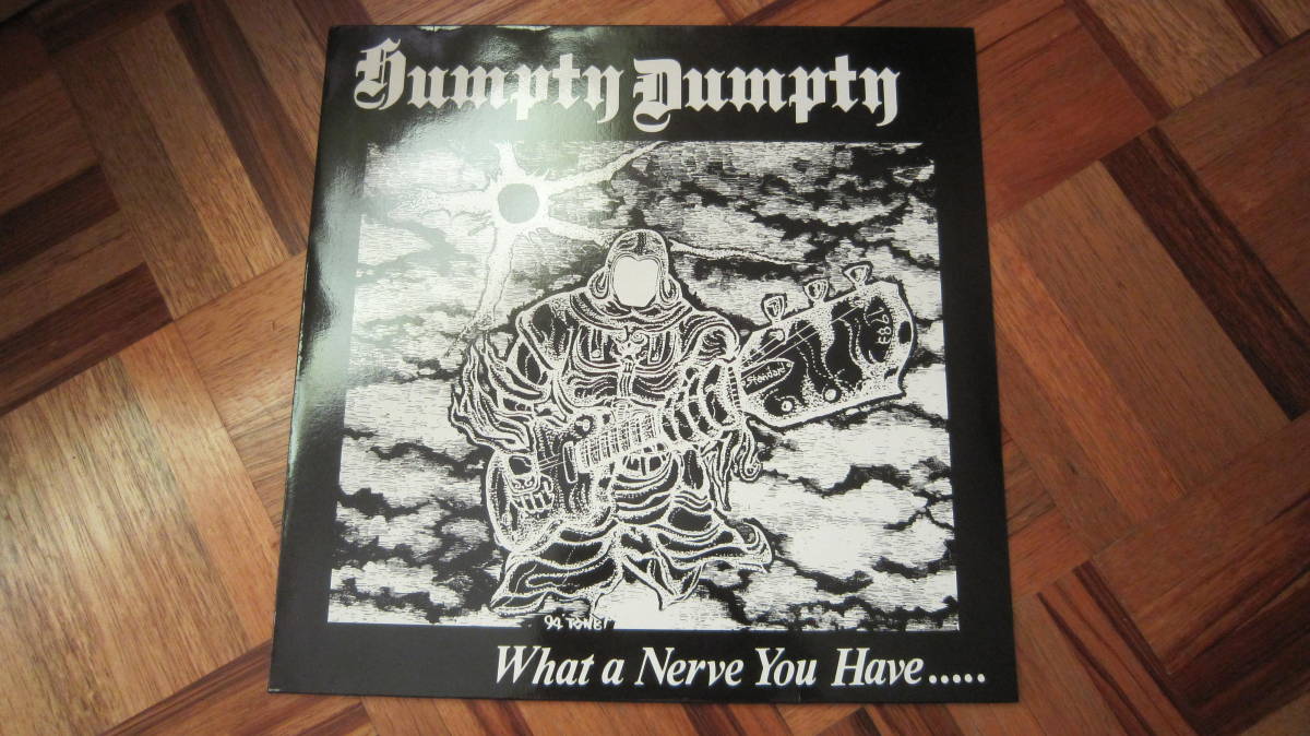 LP Humpty Dumpty What A Nerve You Have.. 12HUM01