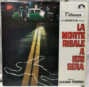 120位 【伊オリジナルLP】 ジャンニ・フェリオ 『La Morte Risale A Ieri Sera/ 昨夜、死は訪れ
