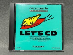 465位 ★carrozzeria PIONEER EXTRA CAR COMPONENT ORIGINAL CD【LET’S CD】非売品CD/中古美品