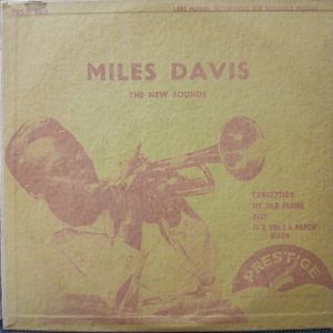 422位 米PRESTIGEオリジ10インチ 耳MONO深溝 Miles Davis / The New Sounds (初リーダー作)1951