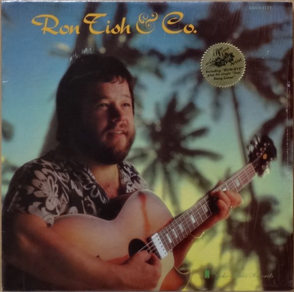 Ron Tish & Co. / 1977 Koke-Kula Revords Hawaii Soul ワールド