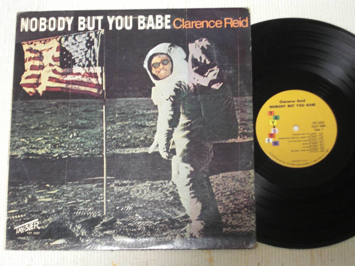 USオリジナル盤LP　Clarence Reid / Nobody But You Babe （Tay-Ster TST 3333 ）　☆