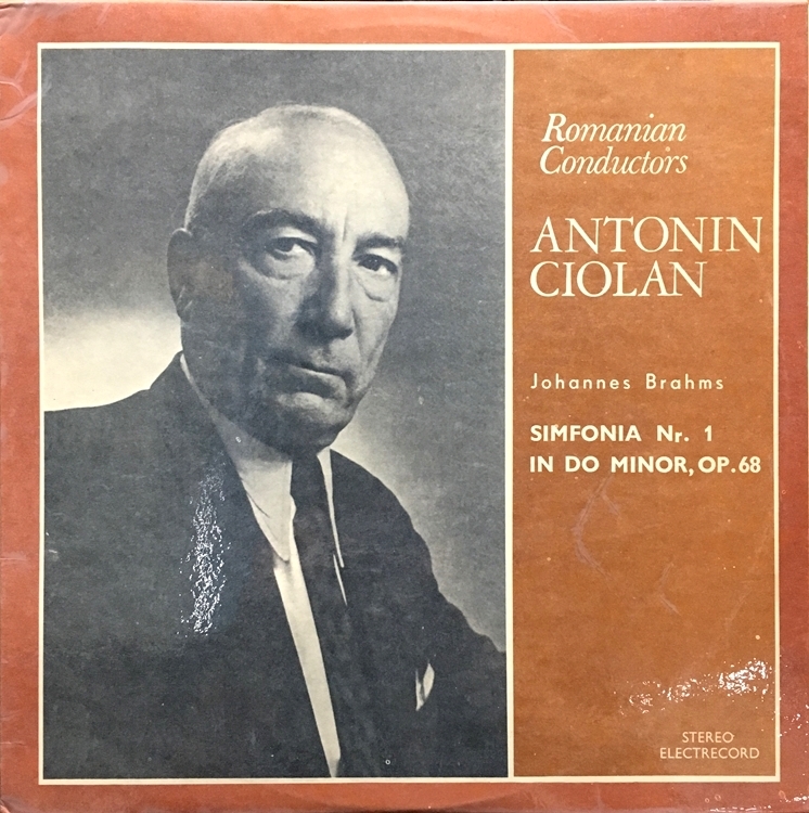 ELECTRECORD アントニン・チョラン ブラームス:交響曲第1番 STEREO / Antonin Ciolan Brahms:Symphony No.1