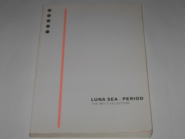 LUNA SEA バンドスコア PERIOD ⁄ ○ ルナシー SELECTION BEST THE 