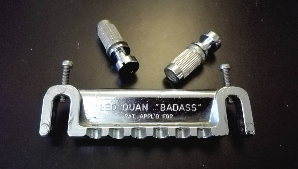 Leo Quan Badass USA バダス ブリッジ 激レアの初期モデル 