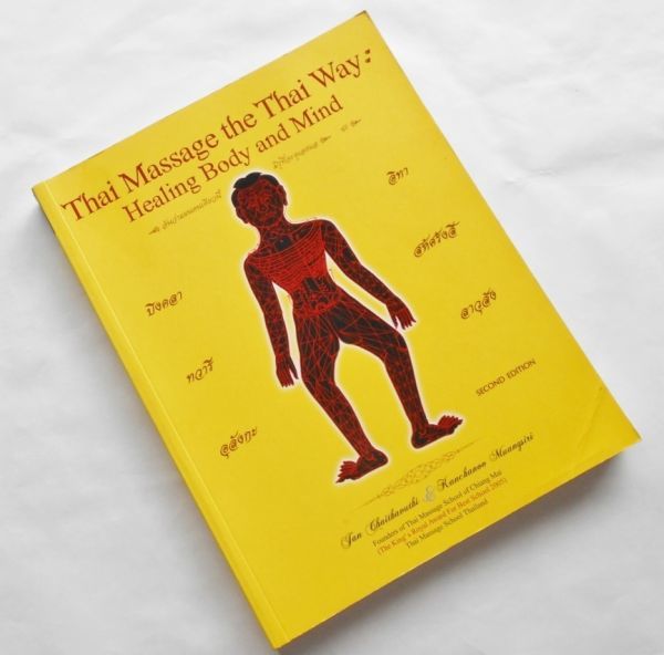 洋書 英語版 タイ古式マッサージ 心と体を癒すThai Massage the