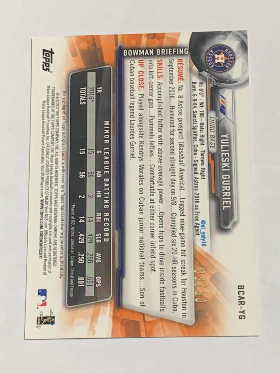 YULI GURRIEL グリエル 2017 BOWMAN CHROME RC GOLD REFRACTOR AUTO /50 ASTROS 横浜DeNA 来日外国人