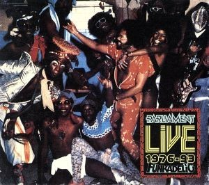 ライヴ／ジョージ・クリントン＆Ｐファンク・オールスターズ