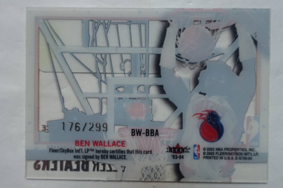 Ben Wallace 2003-04 E-X Buzzer Beaters Autographs #176/299